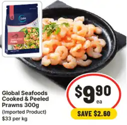IGA Global Seafoods Cooked & Peeled Prawns offer