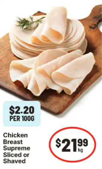IGA Chicken Breast Supreme Sliced or Shaved offer