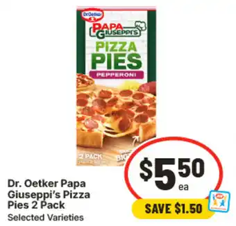 IGA Dr. Oetker Papa Giuseppi's Pizza Pies offer