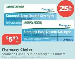 Your Local Pharmacy Pharmacy Choice Stomach Ease Double Strength offer