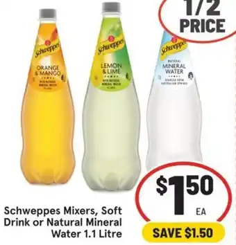 IGA Schweppes Mixers, Soft Drink or Natural Mineral Water offer