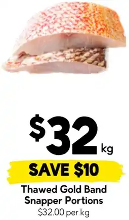 Drakes Thawed Gold Band Snapper Portions offer