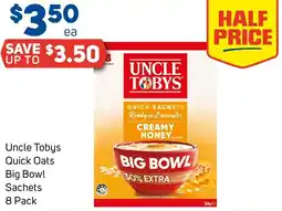 Foodland Uncle Tobys Quick Oats Big Bowl Sachets offer