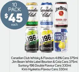 Foodland Canadian Club Whisky & Flavours 4.8% Jim Beam White Label Bourbon & Cola Suntory-196 Double Flavour Kirin Hyoketsu Flavour offer