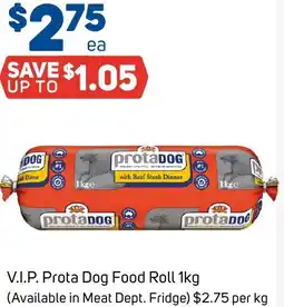 Foodland V.I.P. Prota Dog Food Roll offer