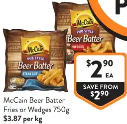 Foodworks McCain Beer Batter Fries or Wedges offer