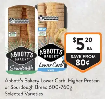 Foodworks Abbott's Bakery Lower Carb, Higher Protein or Sourdough Bread offer