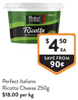 Foodworks Perfect Italiano Ricotta Cheese offer