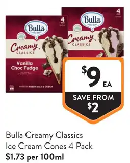 Foodworks Bulla Creamy Classics Ice Cream Cones offer