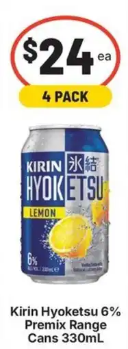 IGA Liquor Kirin Hyoketsu 6% Premix Range Cans offer