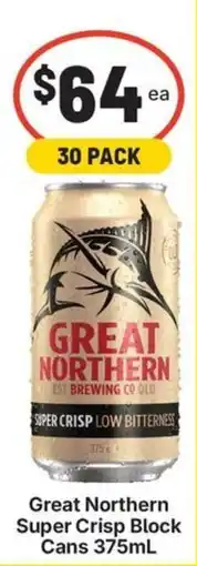 IGA Liquor Great Northern Super Crisp Block Cans offer