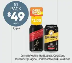 Foodland Johnnie Walker Red Label & Cola Cans Bundaberg Original Underpoof Rum & Cola Cans offer
