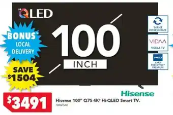 Harvey Norman Hisense 100" Q7S 4K HI-QLED Smart TV offer