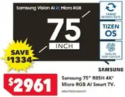 Harvey Norman Samsung 75" R85H 4K* Micro RGB AI Smart TV offer