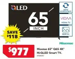 Harvey Norman Hisense 65" Q6S 4K* Hi-QLED Smart TV offer
