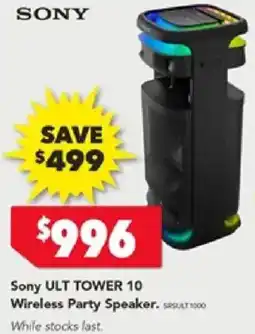 Harvey Norman Sony ULT TOWER 10 Wireless Party Speaker offer