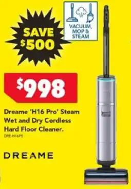 Harvey Norman Dreame 'H16 Pro' Steam Wet and Dry Cordless Hard Floor Cleaner offer