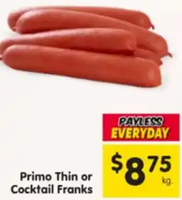 Spar Primo Thin or Cocktail Franks offer