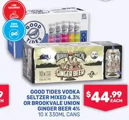 SipnSave Good tides vodka seltzer mixed or brookvale union ginger beer offer