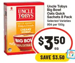 IGA Uncle Tobys Big Bowl Oats Quick offer