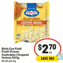 IGA Birds Eye Field Fresh Frozen Australian Chopped Onions offer