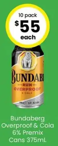 The Bottle O Bundaberg Overproof & Cola 6% Premix Cans offer