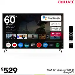 BIG W AIWA 60" Edgeless 4K UHD Google TV offer