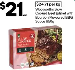 Woolworths Woolworths Slow Cooked Beef Brisket with Bourbon Flavoured BBQ Sauce offer