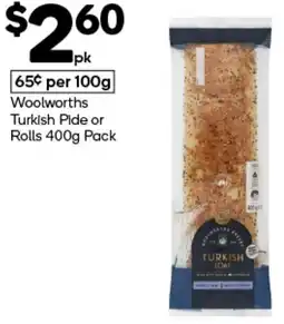 Woolworths Woolworths Turkish Pide or Rolls offer