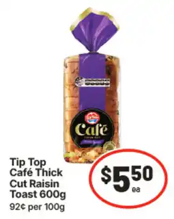 IGA Tip Top Café Thick Cut Raisin Toast offer