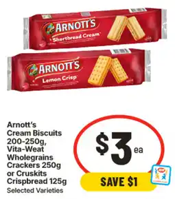 IGA Arnott's Cream Biscuits , Vita-Weat Wholegrains Crackers or Cruskits Crispbread offer