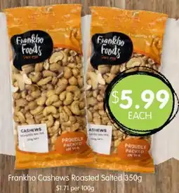 Spudshed Frankho Cashews Roasted Salted offer