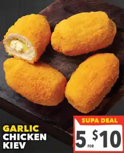 Supa Valu Garlic chicken kiev offer