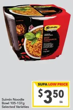 Supa Valu Suimin Noodle Bowl offer
