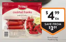 Foodworks Primo Cocktail Frankfurts offer