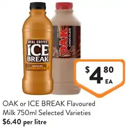 Foodworks OAK or ICE BREAK Flavoured Milk offer