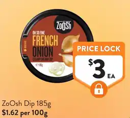 Foodworks ZoOsh Dip offer