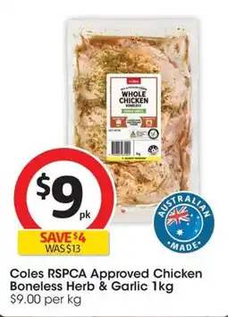 Coles Coles rspca approved chicken boneless herb & garlic offer