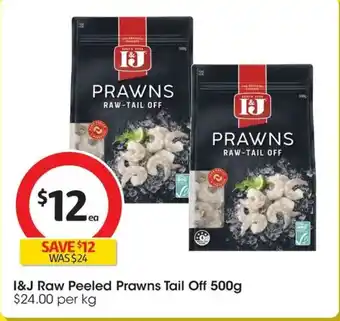 Coles I&J Raw Peeled Prawns Tail Off offer