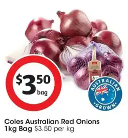 Coles Coles Australian Red Onions Bag offer