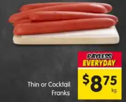 Spar Thin or Cocktail Franks offer