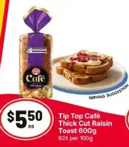 IGA Tip Top Café Thick Cut Raisin Toast offer