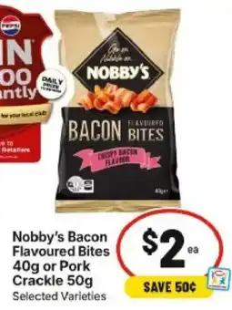 IGA Nobbys Bacon Flavoured Bites or Pork Crackle offer