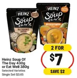 IGA Heinz Soup Of The Day or Eat Well offer