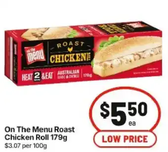IGA On The Menu Roast Chicken Roll offer