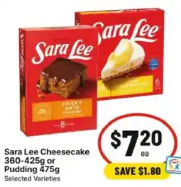 IGA Sara Lee Cheesecake or Pudding offer