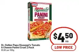 IGA Dr Oetker Papa Giuseppi's Tomato & Cheese Panini Crust offer