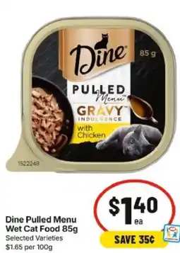 IGA Dine Pulled Menu Wet Cat Food offer