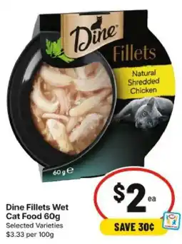 IGA Dine Fillets Wet Cat Food offer