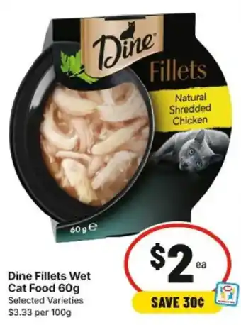 IGA Dine Fillets Wet Cat Food offer